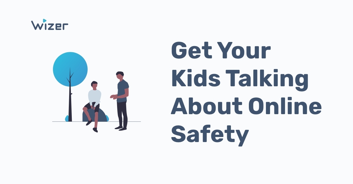 Get Your Kids Talking About Online Safety