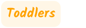 Toddlers