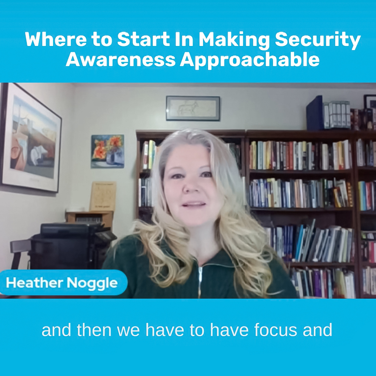 where to start in making security awareness approachable
